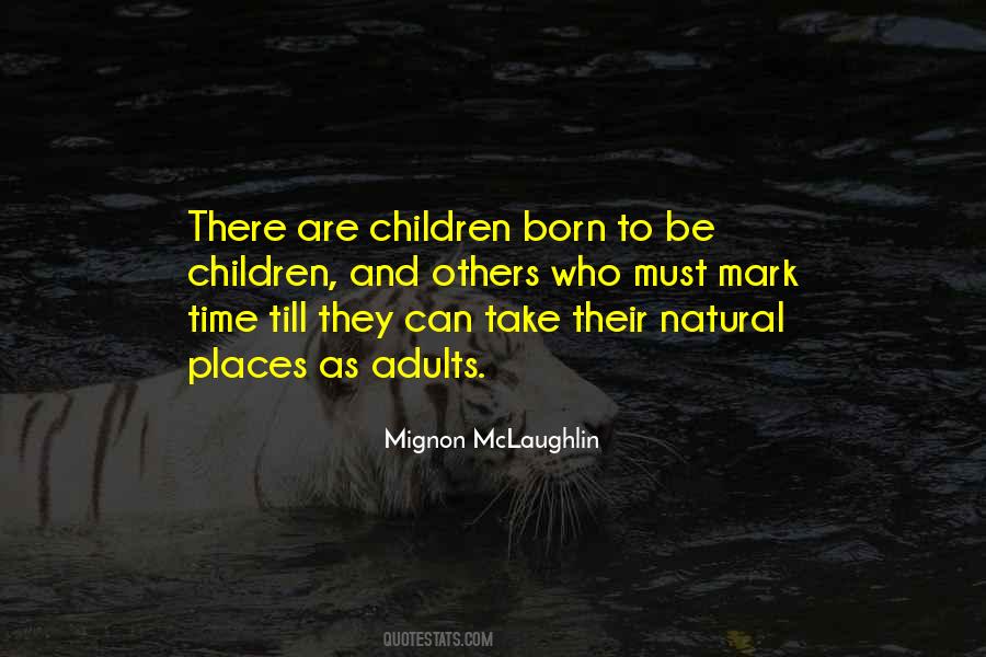 Quotes About Born #1850460