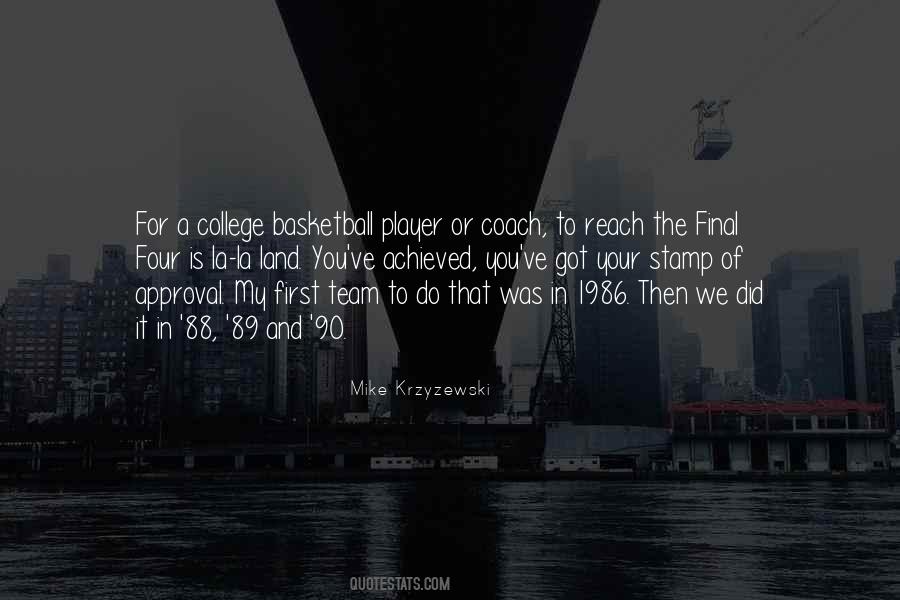 Quotes About Basketball Coach #37361