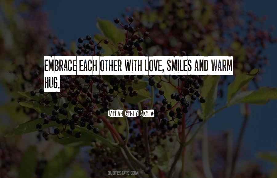 Quotes About Warm Embrace #637906