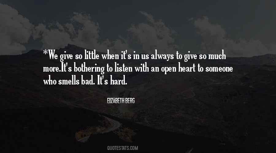 Quotes About Bothering Someone #874384
