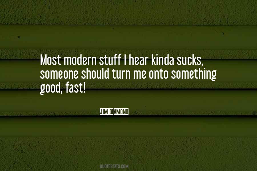 Quotes About Stuff #1846032