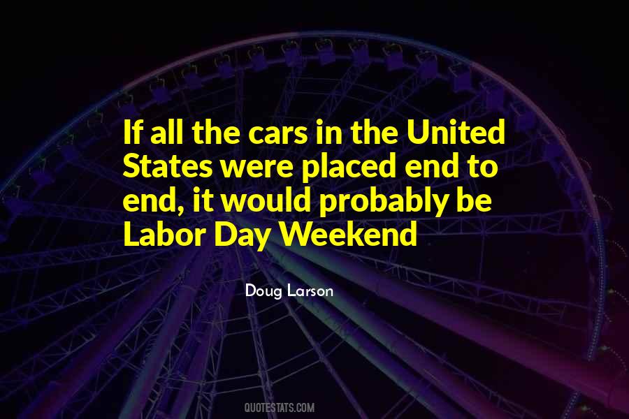 Quotes About Labor Day #1003914