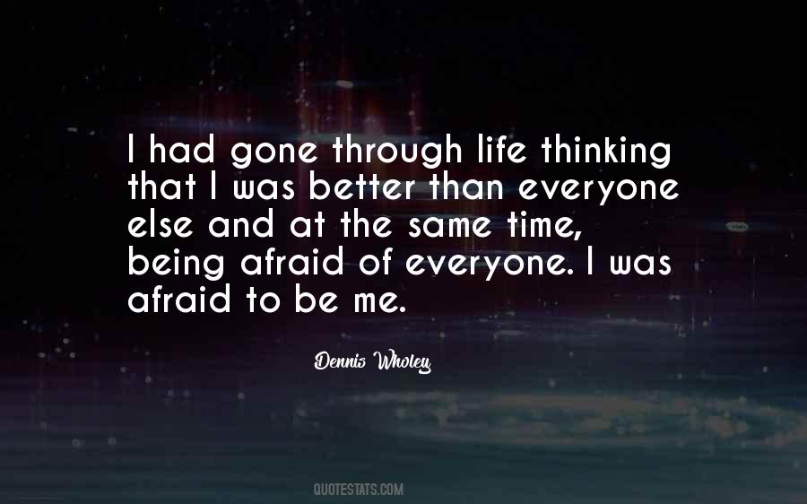 Quotes About Not Being The Same As Everyone Else #22072