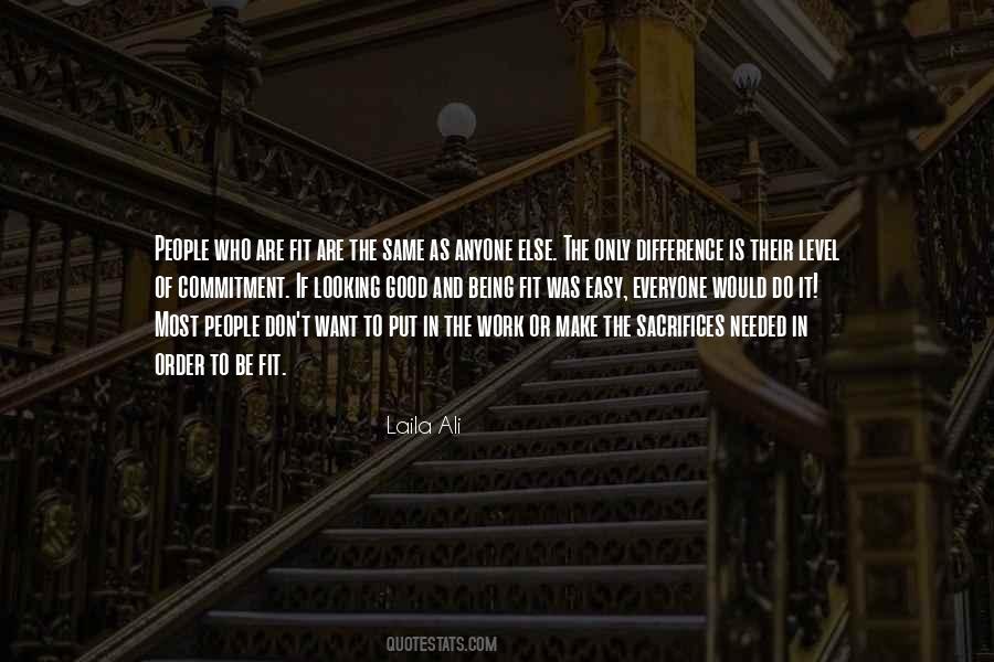 Quotes About Not Being The Same As Everyone Else #338780
