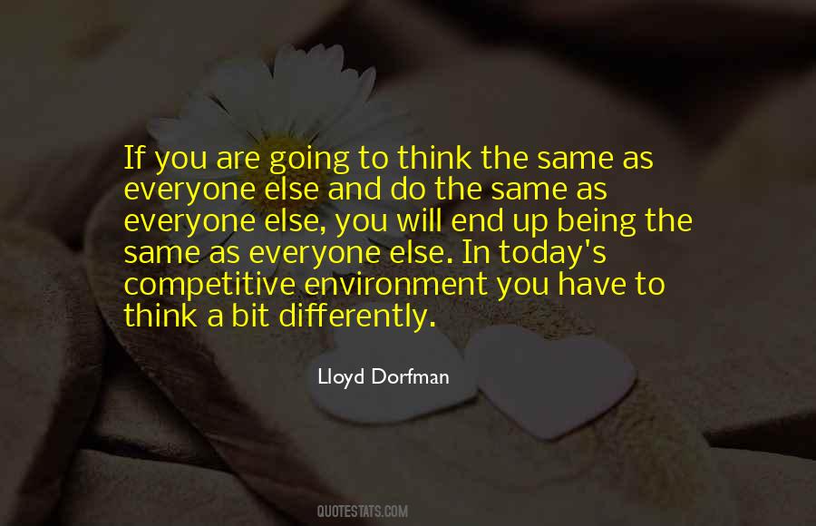 Quotes About Not Being The Same As Everyone Else #411483