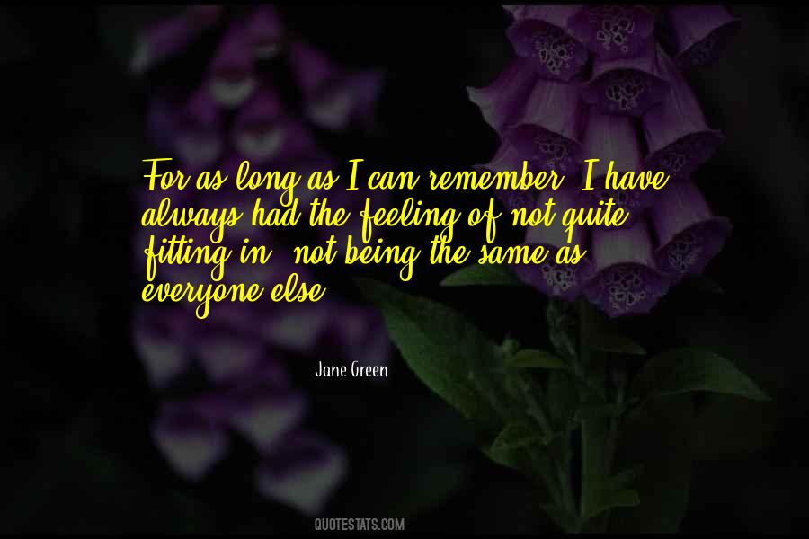 Quotes About Not Being The Same As Everyone Else #898935