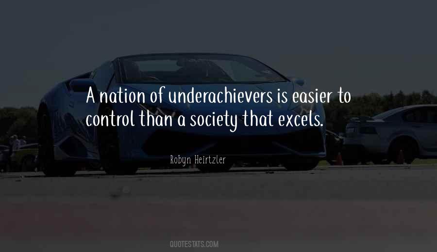 Quotes About Underachievers #1011630