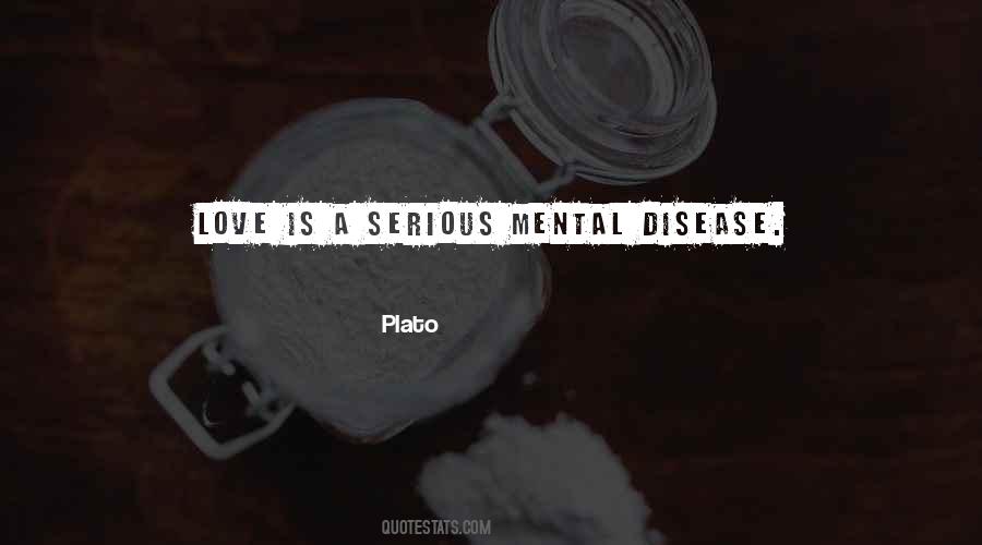 Quotes About Serious Love #700791
