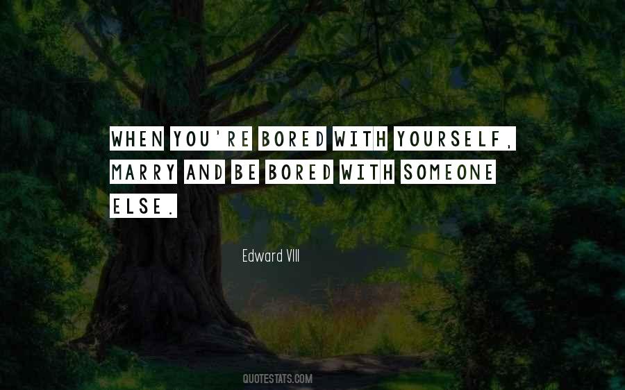 Quotes About With Someone #1695294