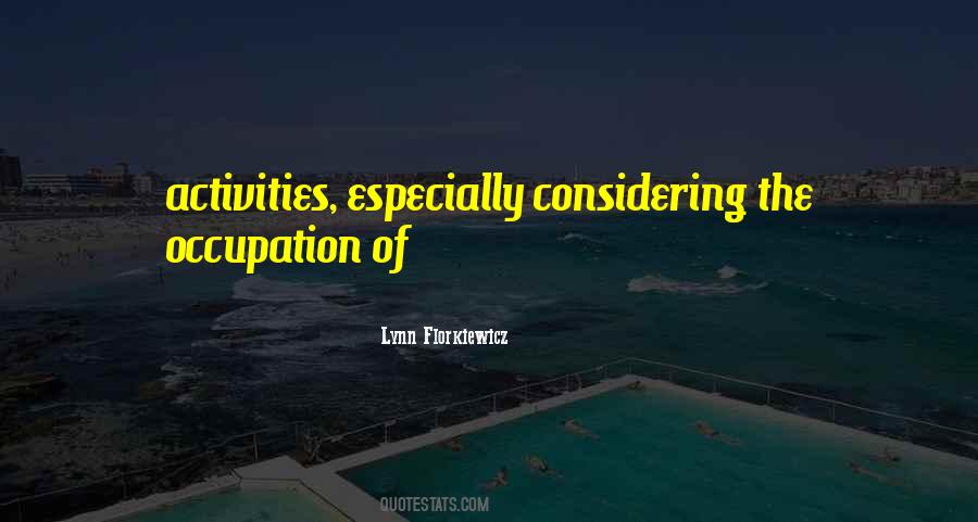 Quotes About Activities #122705 Quotes About Activities #122705