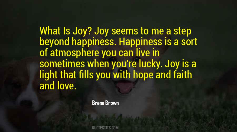 Quotes About Faith And Happiness #1230276
