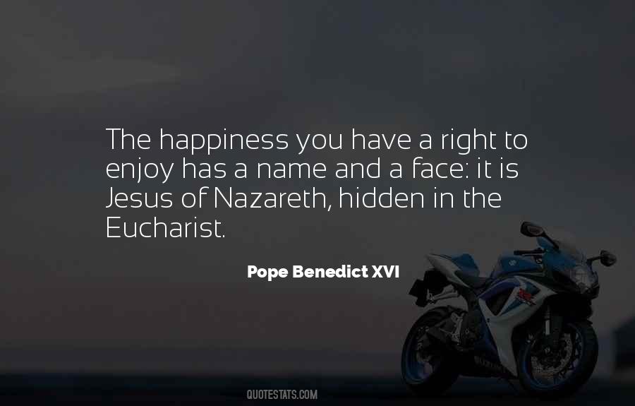 Quotes About Faith And Happiness #139901