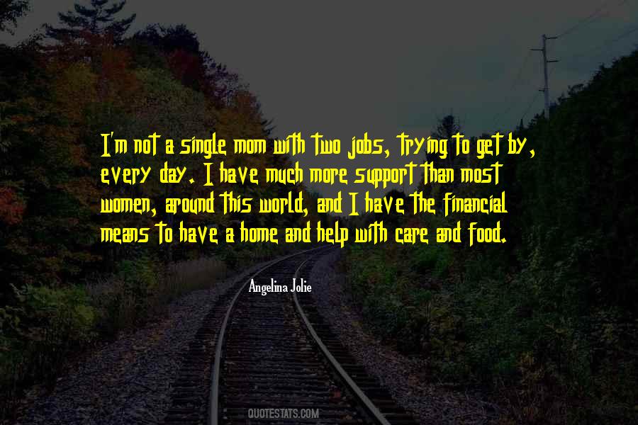 Quotes About Single Mom #1241475