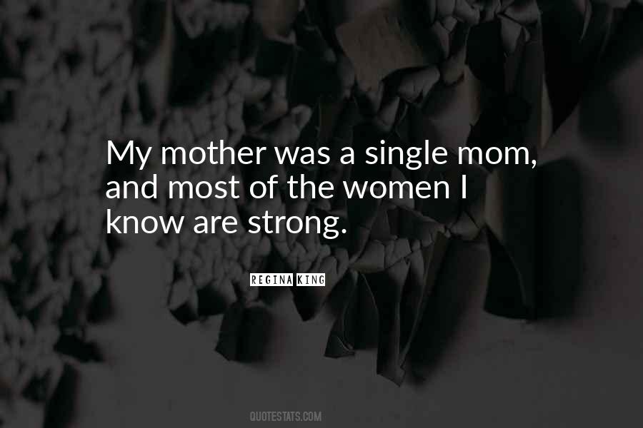 Quotes About Single Mom #1702324