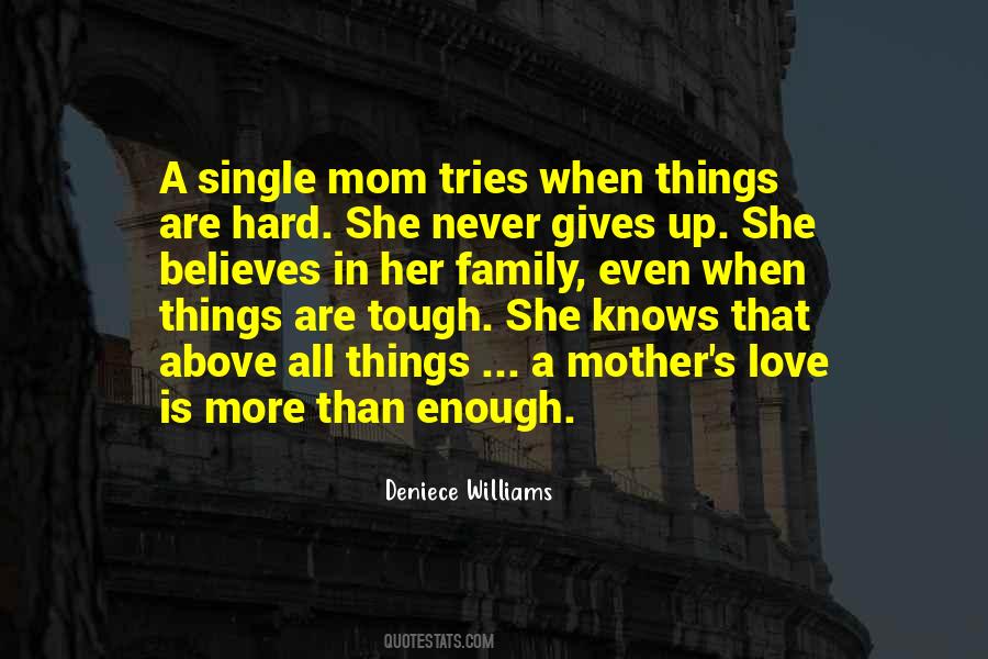 Quotes About Single Mom #185337