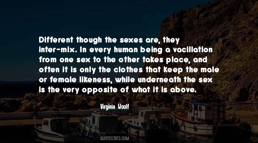 Quotes About Different Sexes #688337