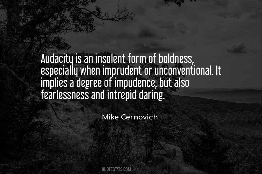 Quotes About Boldness #101888 Quotes About Boldness #101888