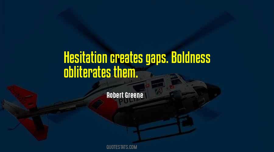 Quotes About Boldness #1181273