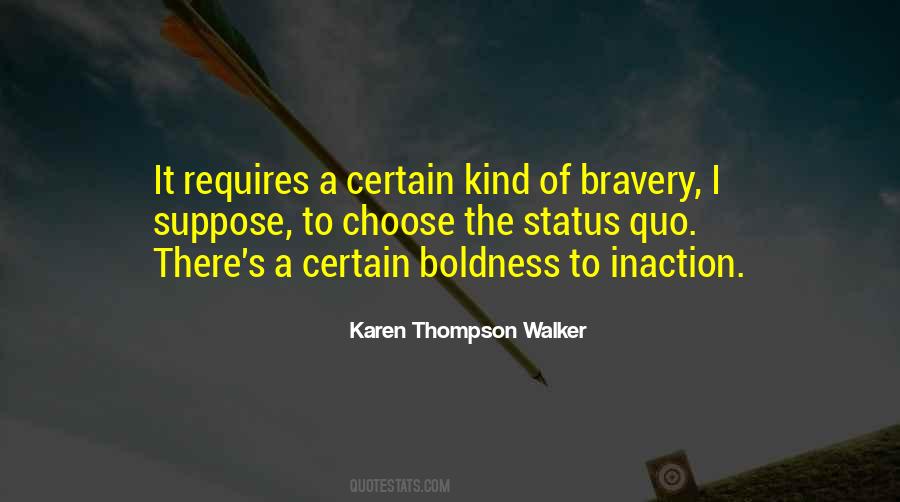 Quotes About Boldness #1674521