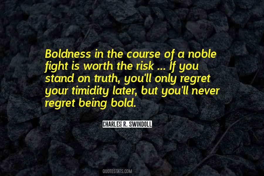 Quotes About Boldness #1730001