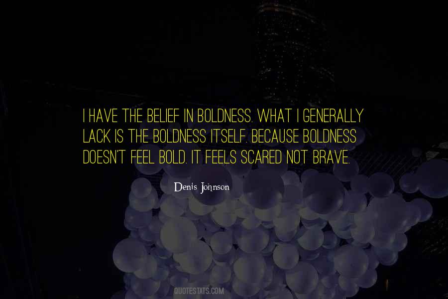Quotes About Boldness #440165 Quotes About Boldness #440165