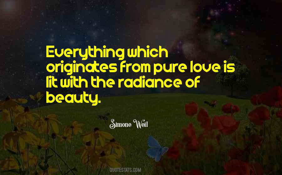 Love Is Pure Quotes #220167