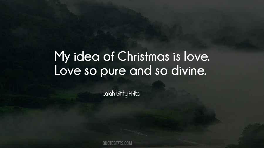 Love Is Pure Quotes #367542