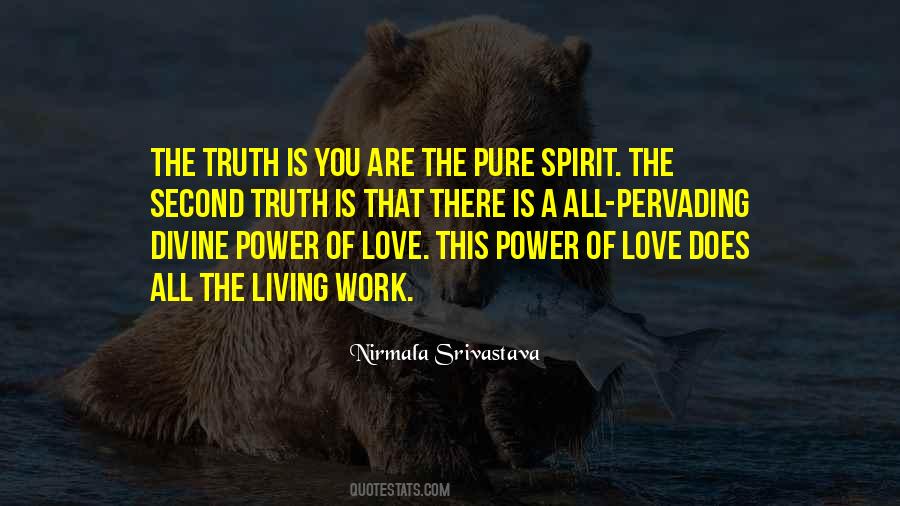 Love Is Pure Quotes #564229