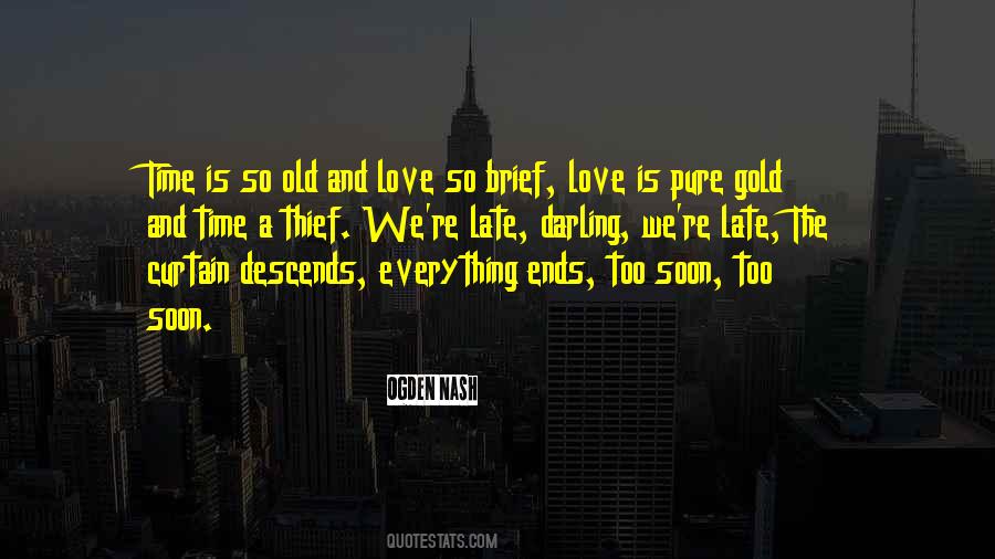 Love Is Pure Quotes #734239