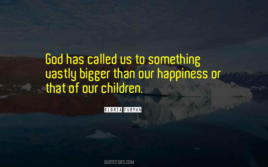 Happiness Of Children Quotes #312186