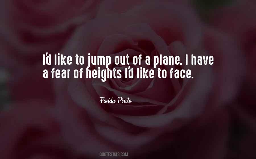 Quotes About Fear Of Heights #1008377