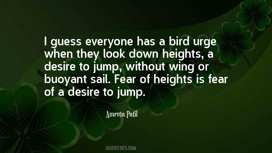 Quotes About Fear Of Heights #1613421