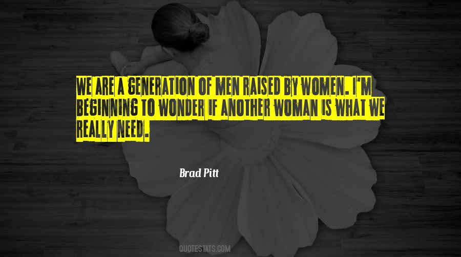 Generation Of Women Quotes #1022759