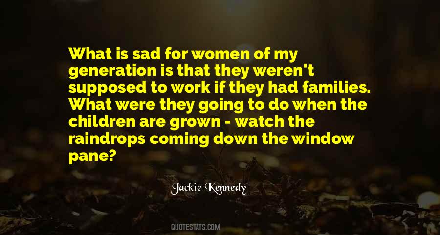 Generation Of Women Quotes #1465563