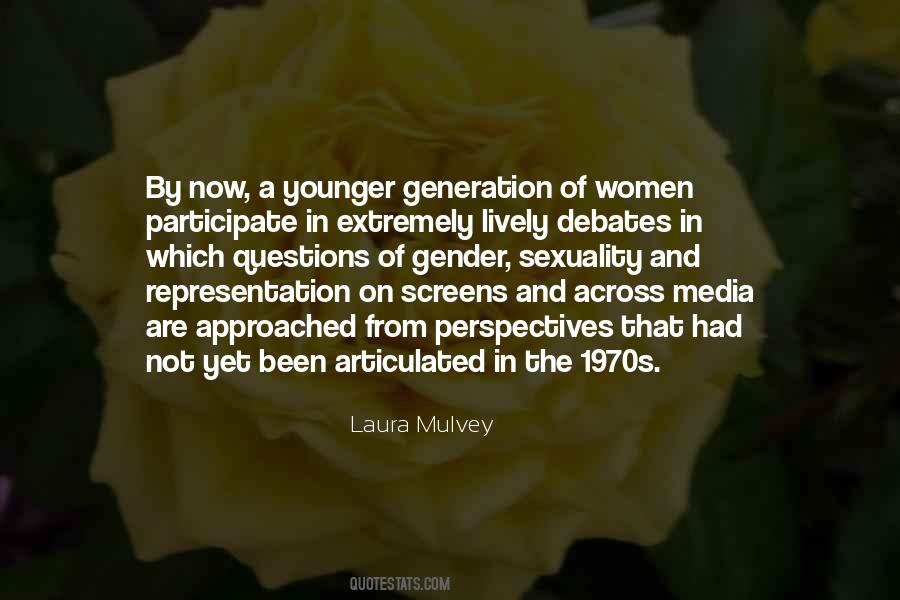 Generation Of Women Quotes #1665256