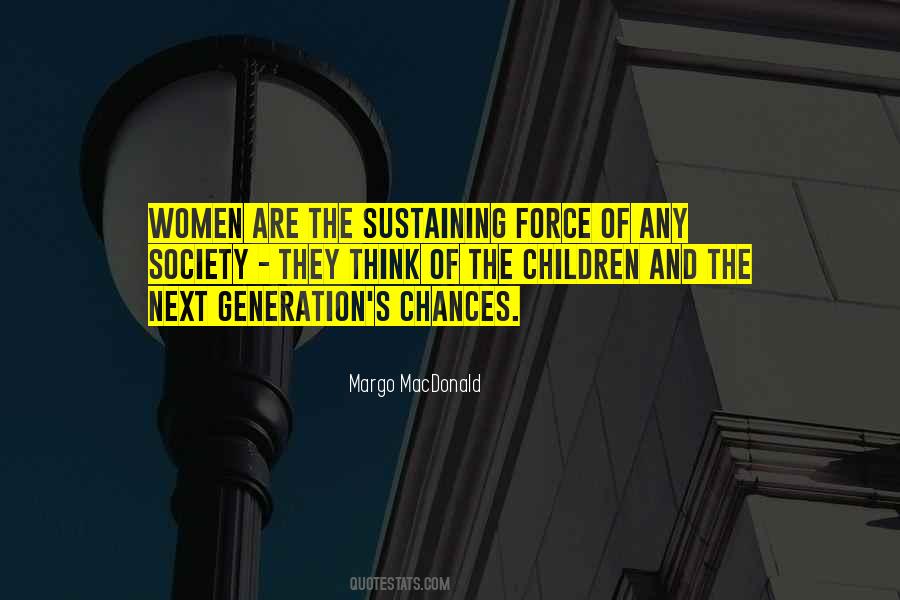 Generation Of Women Quotes #343213