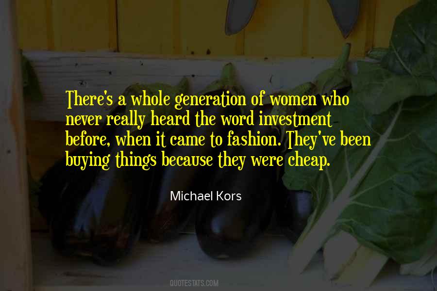 Generation Of Women Quotes #878695