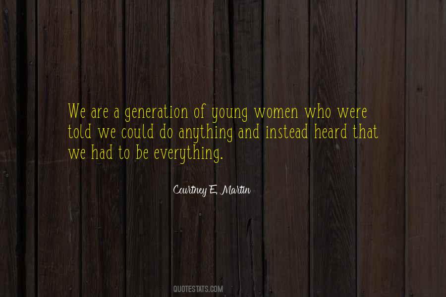 Generation Of Women Quotes #962775