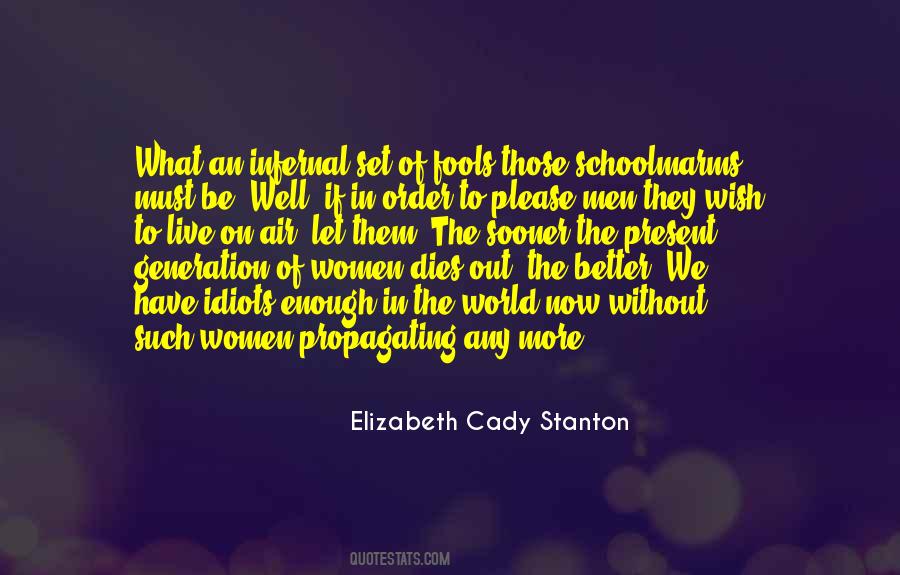 Generation Of Women Quotes #997159