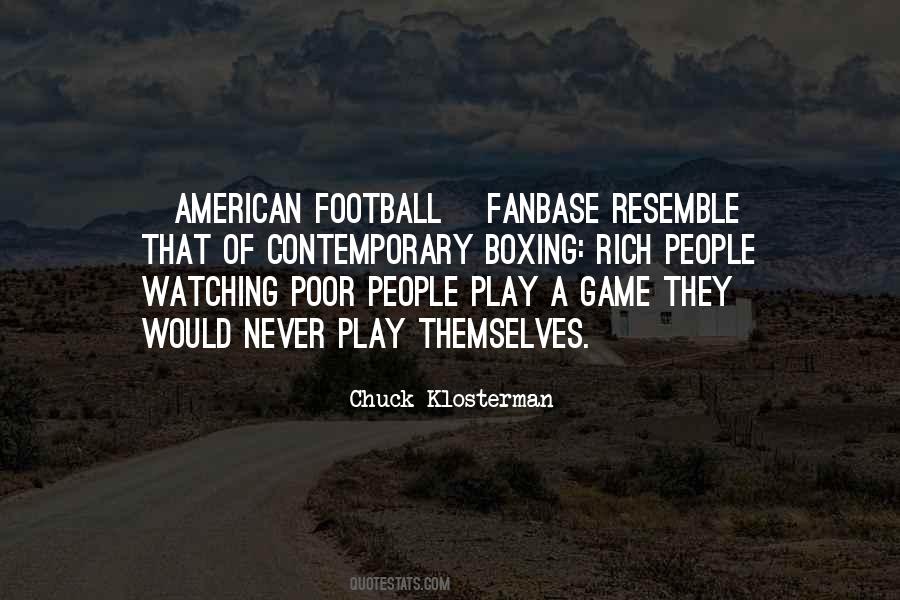 Watching Football Quotes #1706799
