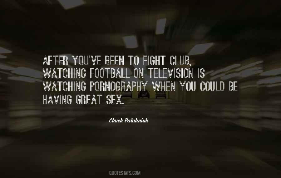 Watching Football Quotes #1872579