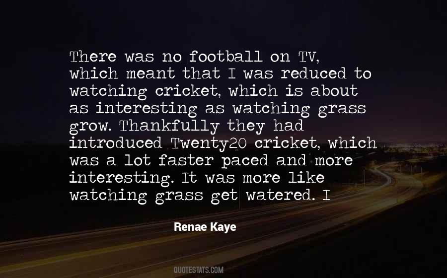 Watching Football Quotes #501203