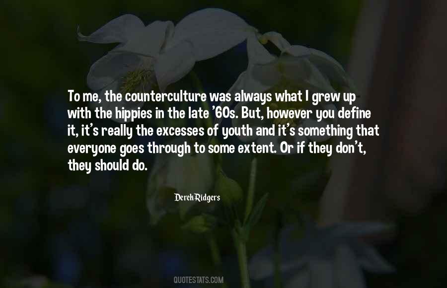 Quotes About Counterculture #1613321