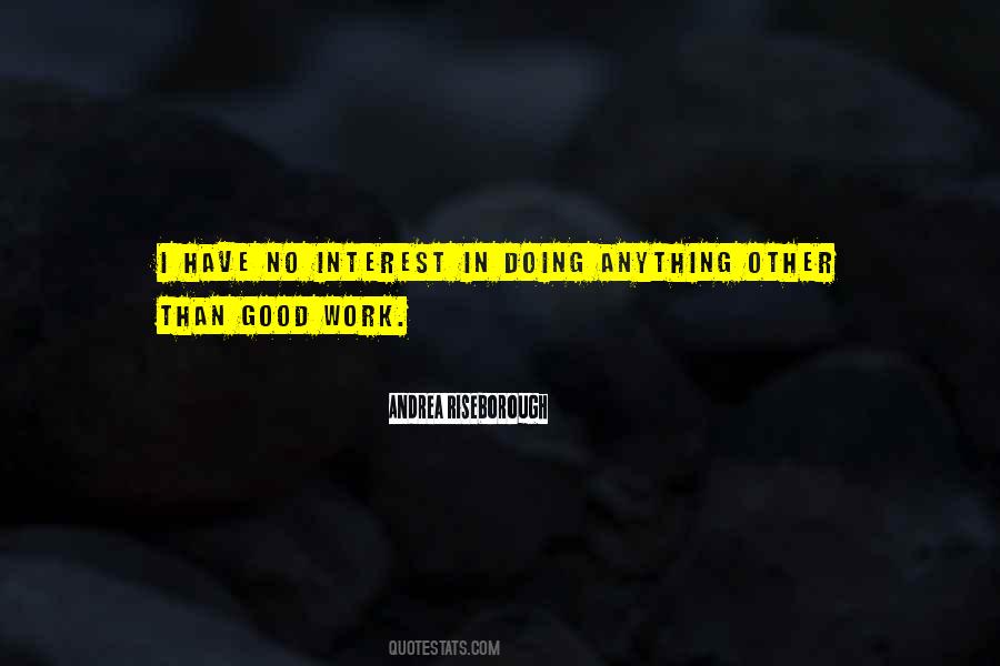 Quotes About Doing Good Work #307408