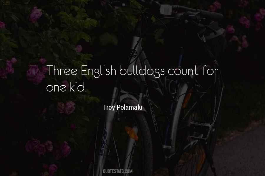 Quotes About English Bulldogs #1585758
