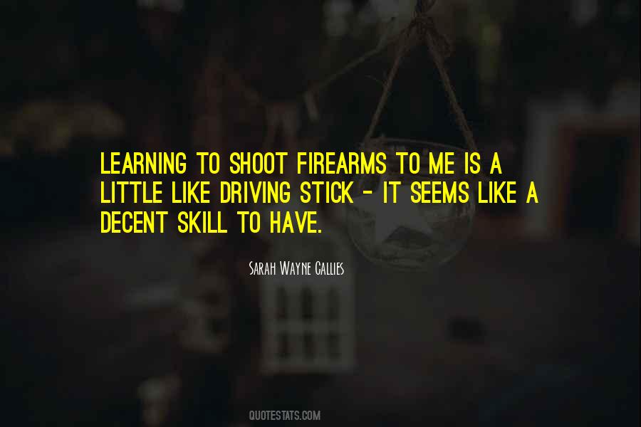 Skill Learning Quotes #989725