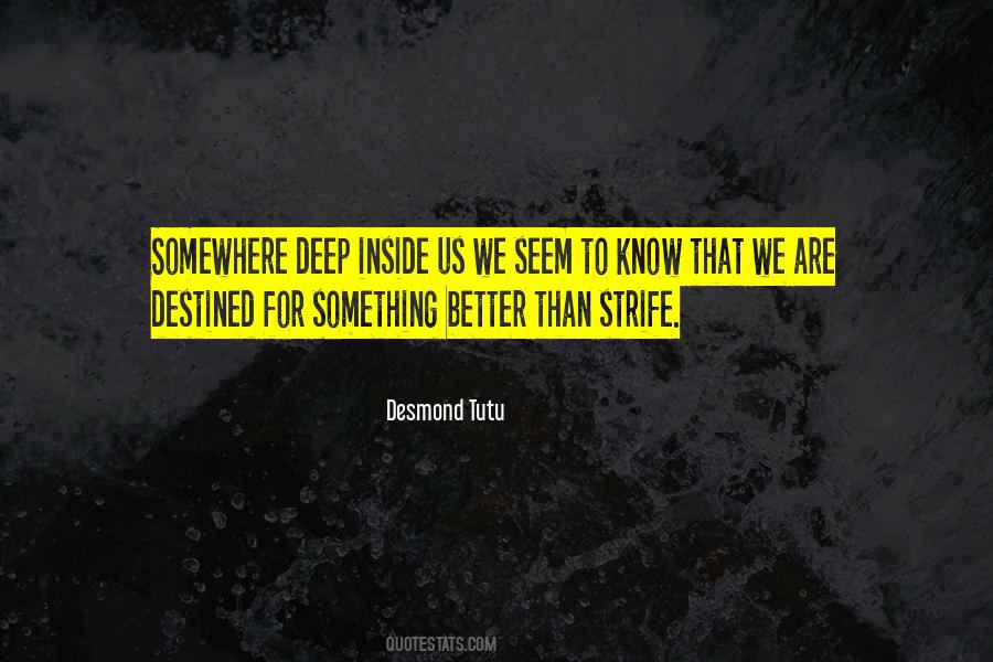 Deep Inside Quotes #988376