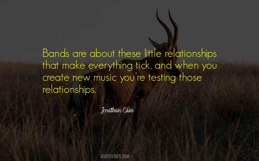 Quotes About Music Bands #386551