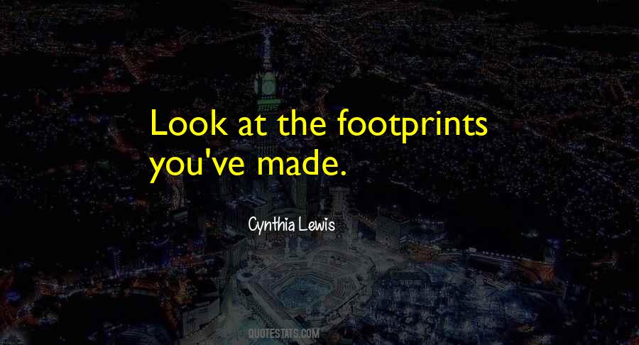 Quotes About Footprints #1055676