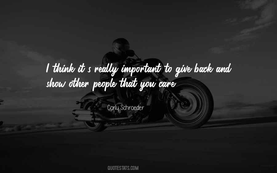 Quotes About You Think I Care #296552